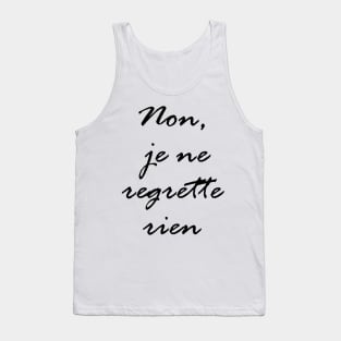 Non, je ne regrette rien Tank Top